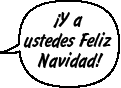 VECINOS: ¡Y a ustedes Feliz Navidad!