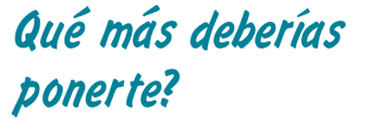 GAYLE: ¿Qué más deberías ponerte?