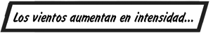 PIE DE IMAGEN: Los vientos aumentan en intensidad…