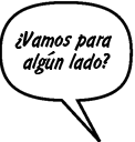 SONNY: ¿Vamos para algún lado?