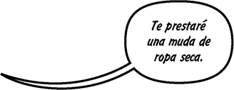 RAINA: ¡Mantente alejada de la ventana! Podría estallar y hacerte daño.