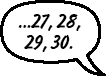 RAINA: … 27, 28, 29, 30.