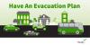 Have an Evacuation Plan 